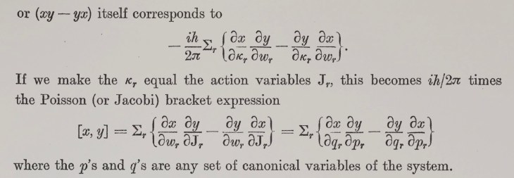 Dirac 1926 Proceedings of the Royal Society comparison of Poisson bracket to quantum commutator.