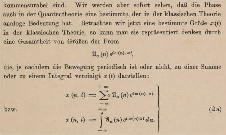 Heisenberg replacing the electron orbits with their Fourier coefficients based on transition frequencies.