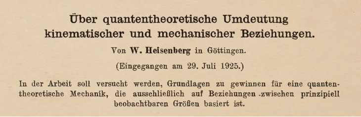 Heisenberg 1925 Over quantum theoretical meaning of kinematic and mechanical relationships